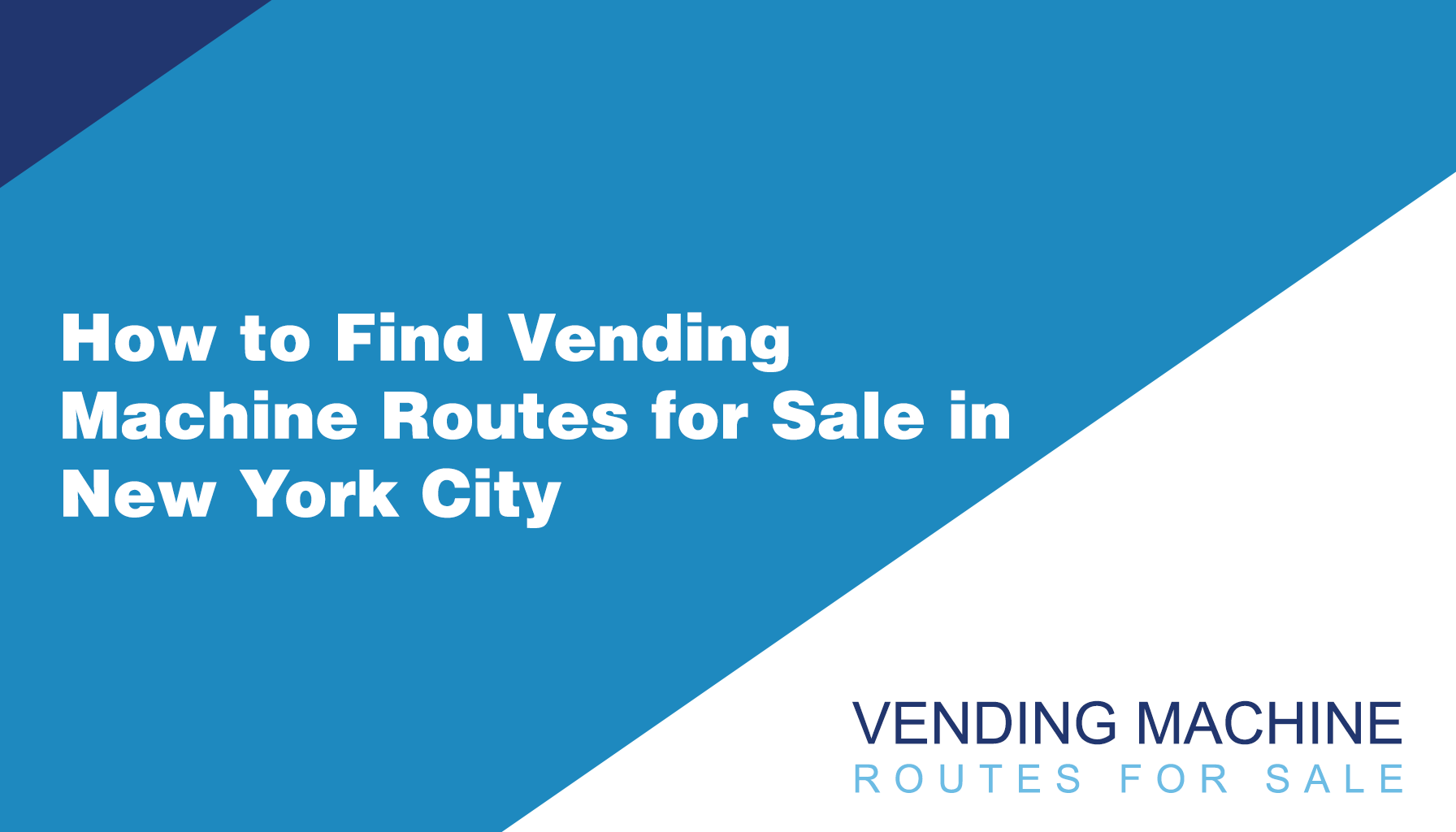 How To Find Vending Machine Routes For Sale In New York City 